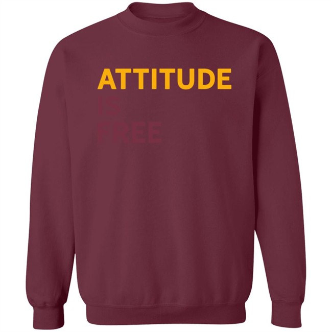 Attitude Is Free T Shirt Alex Smith T Shirt Hoodie Attitude Is Free T Shirt Alex Smith T Shirt Hoodie