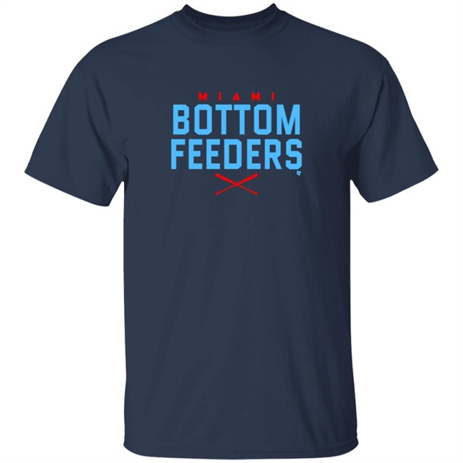 Bottom Feeders BreakingT Shirt Hoodie Bottom Feeders BreakingT Shirt Hoodie