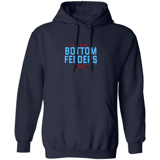 Bottom Feeders BreakingT Shirt Hoodie Bottom Feeders BreakingT Shirt Hoodie