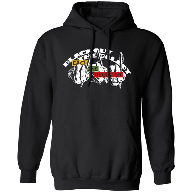 Black Out The Ballot x Circulate Registrar T Shirt Hoodie Black Out The Ballot x Circulate Registrar T Shirt Hoodie