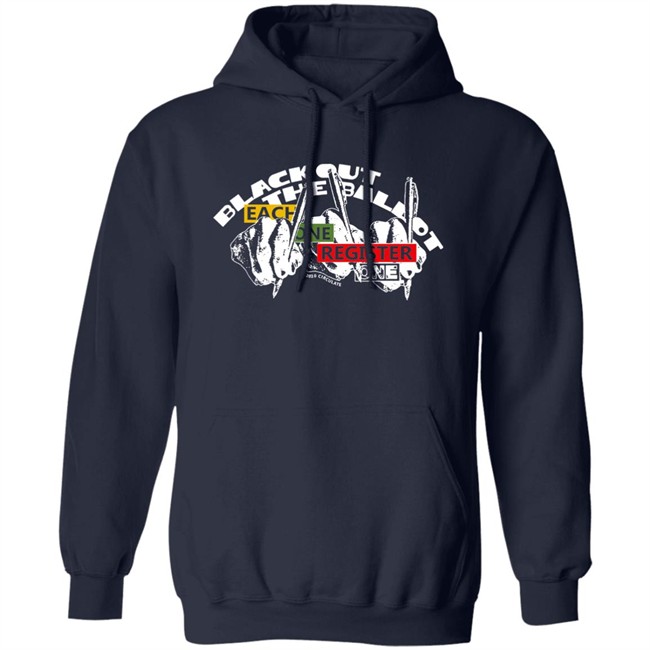 Black Out The Ballot x Circulate Registrar T Shirt Hoodie Black Out The Ballot x Circulate Registrar T Shirt Hoodie