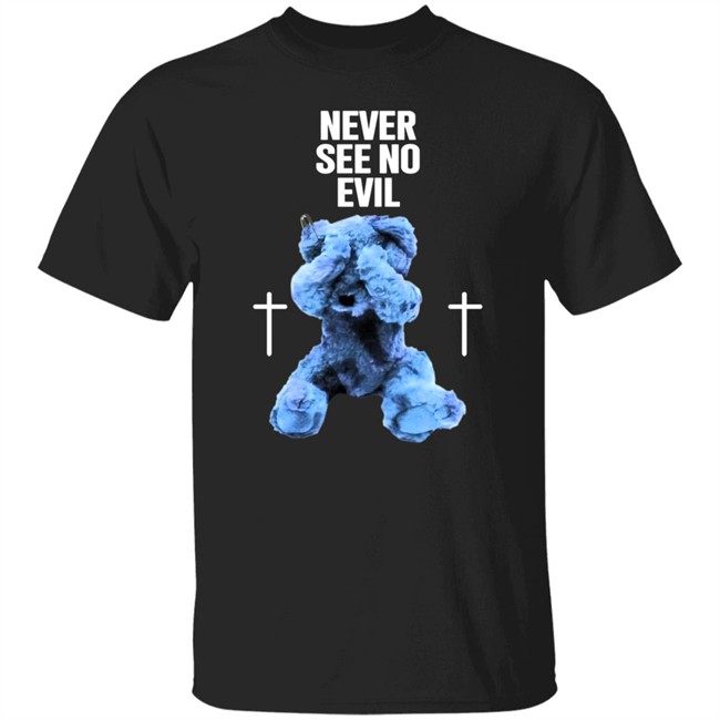 Never See No Evil Tee Shirt Hoodie
