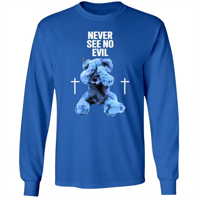 Never See No Evil Tee Shirt Hoodie Never See No Evil Tee Shirt Hoodie
