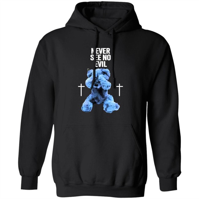 Never See No Evil Tee Shirt Hoodie Never See No Evil Tee Shirt Hoodie