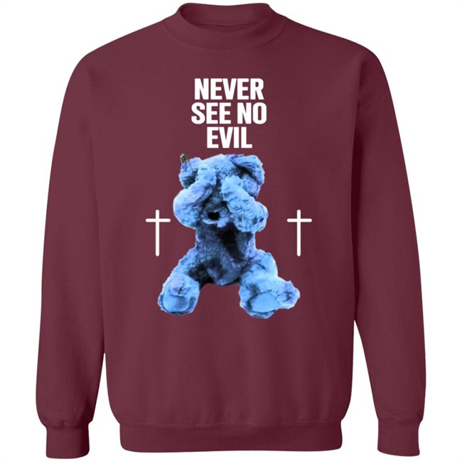 Never See No Evil Tee Shirt Hoodie Never See No Evil Tee Shirt Hoodie