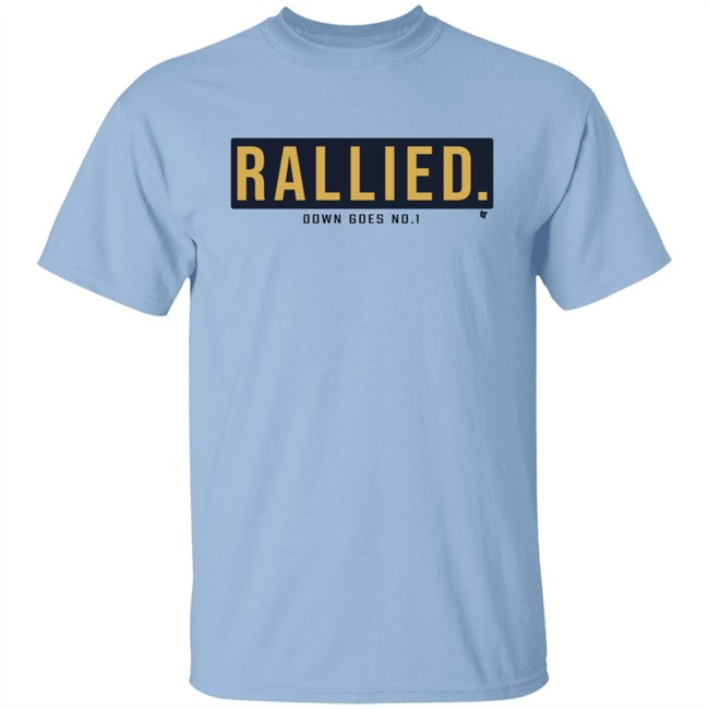 Rallied T Shirt Rallied T Shirt