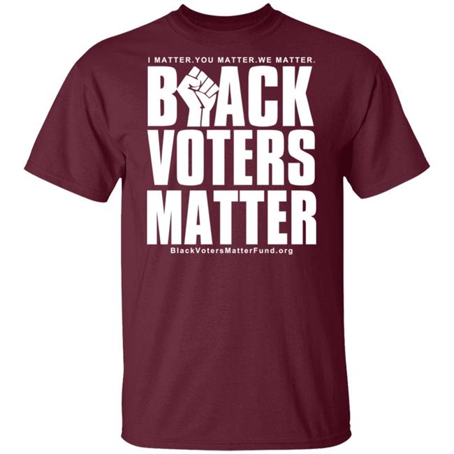 Black Voters Matter Shirt Hoodie Black Voters Matter Shirt Hoodie