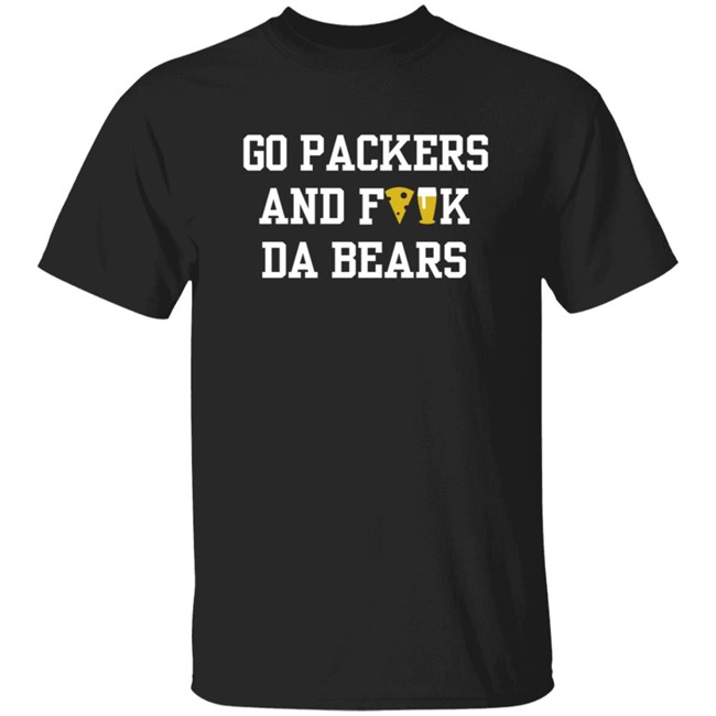 Manitowoc Minute Merch Go Packers and Fuck Da Bears Tee Manitowoc Minute Merch Go Packers and Fuck Da Bears Tee