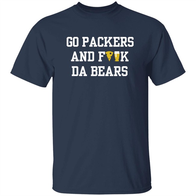 Manitowoc Minute Merch Go Packers and Fuck Da Bears Tee