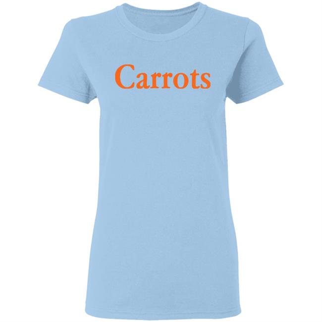 Carrots T Shirt Hoodie Carrots T Shirt Hoodie