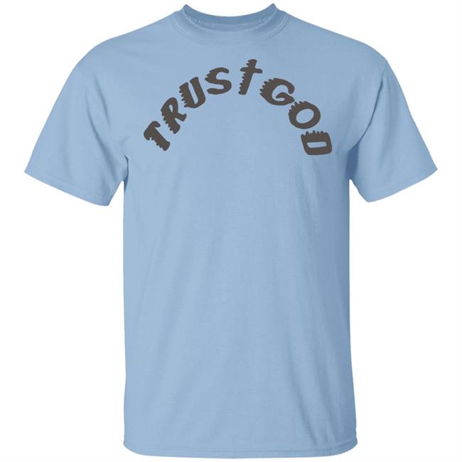 Kanye West Sunday Service Trust God Tee Shirt Hoodie Kanye West Sunday Service Trust God Tee Shirt Hoodie