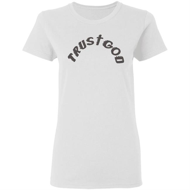 Kanye West Sunday Service Trust God Tee Shirt Hoodie Kanye West Sunday Service Trust God Tee Shirt Hoodie