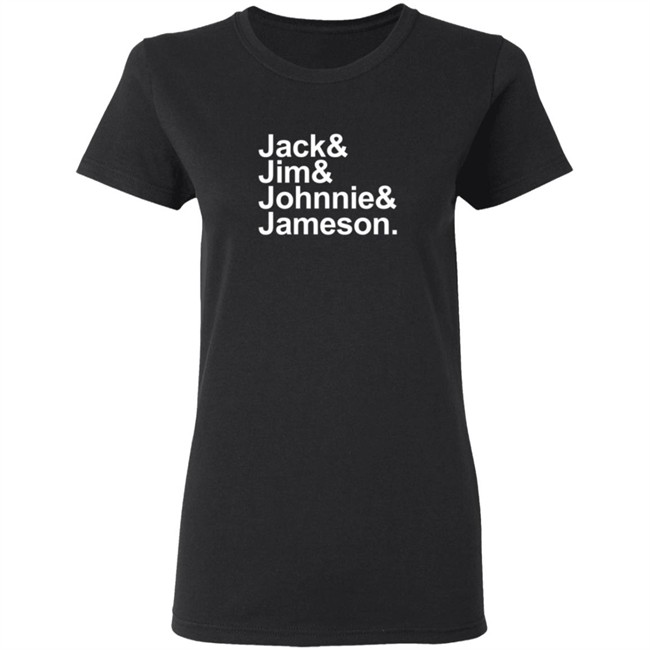 Jack Jim Johnnie Jameson Tee Shirt Jack Jim Johnnie Jameson Tee Shirt