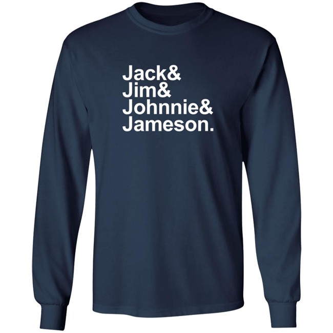 Jack Jim Johnnie Jameson Tee Shirt Jack Jim Johnnie Jameson Tee Shirt