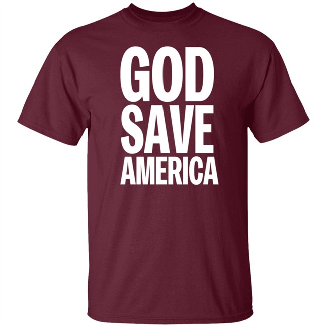 God Save America T Shirt Hoodie God Save America T Shirt Hoodie