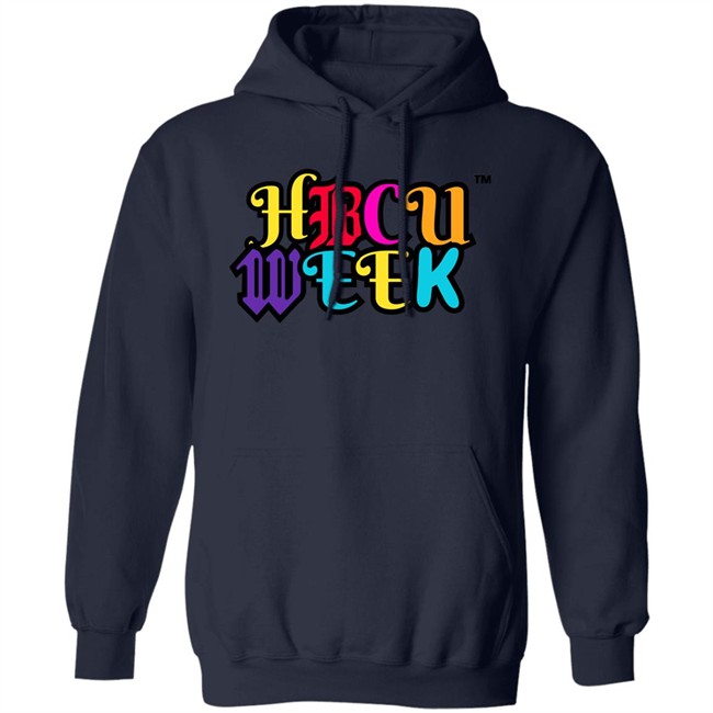 Hbcu Week Hoodie Hbcu Week Hoodie