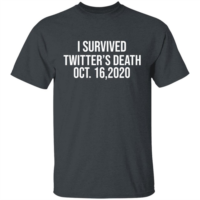 I Survived Twitter Death Shirt Hoodie I Survived Twitter Death Shirt Hoodie