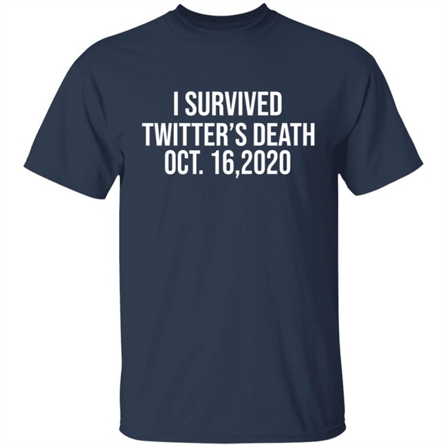 I Survived Twitter Death Shirt Hoodie I Survived Twitter Death Shirt Hoodie
