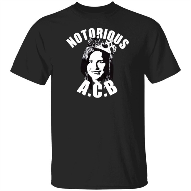 Notorious Acb T Shirt Special Edition Notorious Acb Shirt