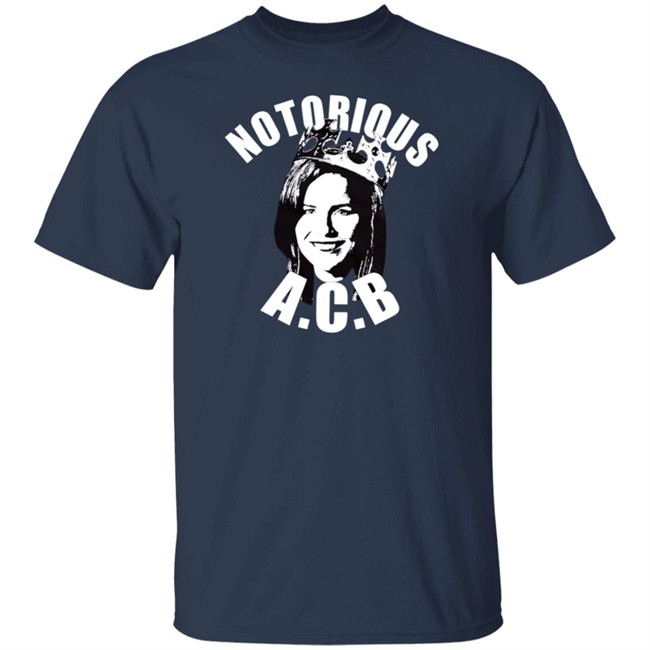 Notorious Acb T Shirt Special Edition Notorious Acb Shirt Notorious Acb T Shirt Special Edition Notorious Acb Shirt