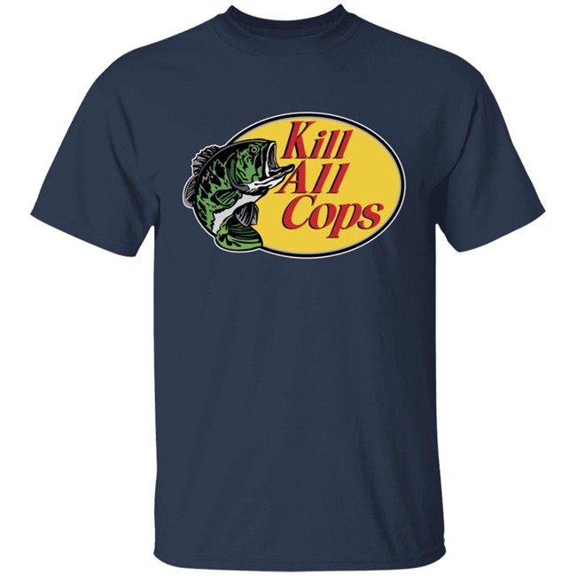 Kill All Cops Shirt Hoodie Kill All Cops Shirt Hoodie