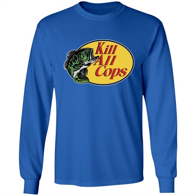 Kill All Cops Shirt Hoodie Kill All Cops Shirt Hoodie