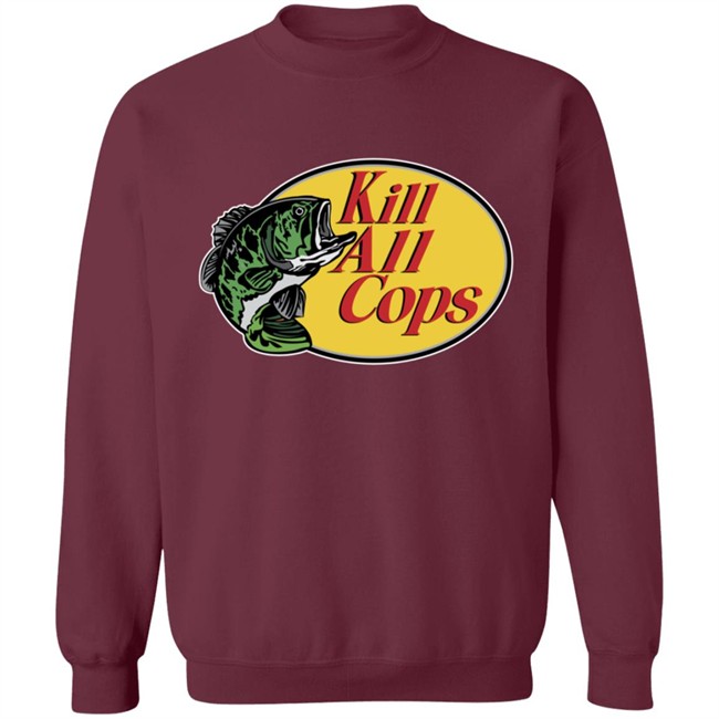 Kill All Cops Shirt Hoodie Kill All Cops Shirt Hoodie