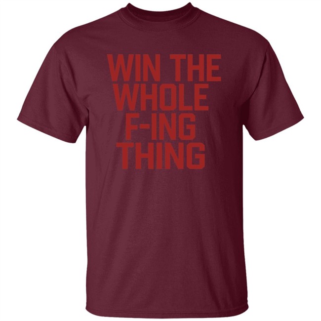 Win The Whole F'ing Thing Shirt Win The Whole F'ing Thing Retro Major League Cleveland Indians T Shirt Win The Whole F'ing Thing Shirt Win The Whole F'ing Thing Retro Major League Cleveland Indians T Shirt