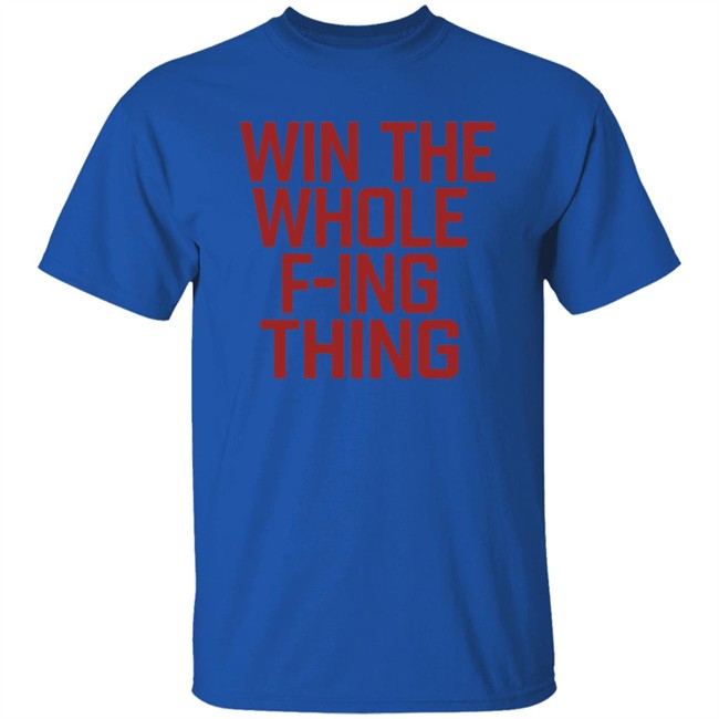 Win The Whole F'ing Thing Shirt Win The Whole F'ing Thing Retro Major League Cleveland Indians T Shirt Win The Whole F'ing Thing Shirt Win The Whole F'ing Thing Retro Major League Cleveland Indians T Shirt