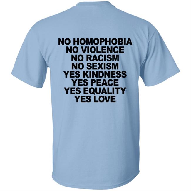 No Homophobia T Shirt Hoodie No Homophobia T Shirt Hoodie