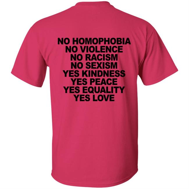 No Homophobia T Shirt Hoodie No Homophobia T Shirt Hoodie
