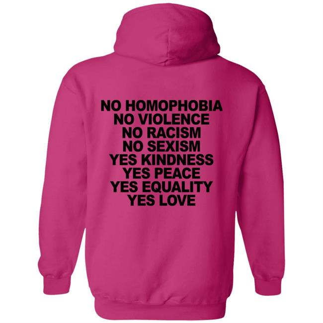No Homophobia T Shirt Hoodie No Homophobia T Shirt Hoodie