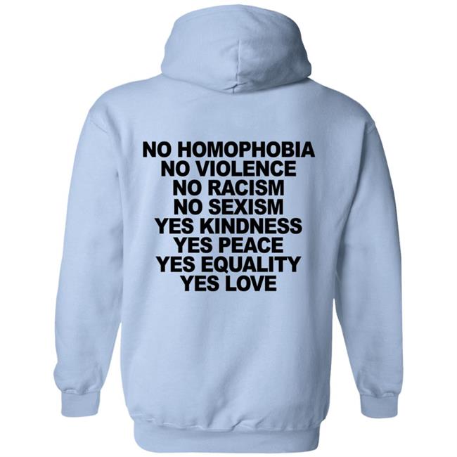 No Homophobia T Shirt Hoodie No Homophobia T Shirt Hoodie