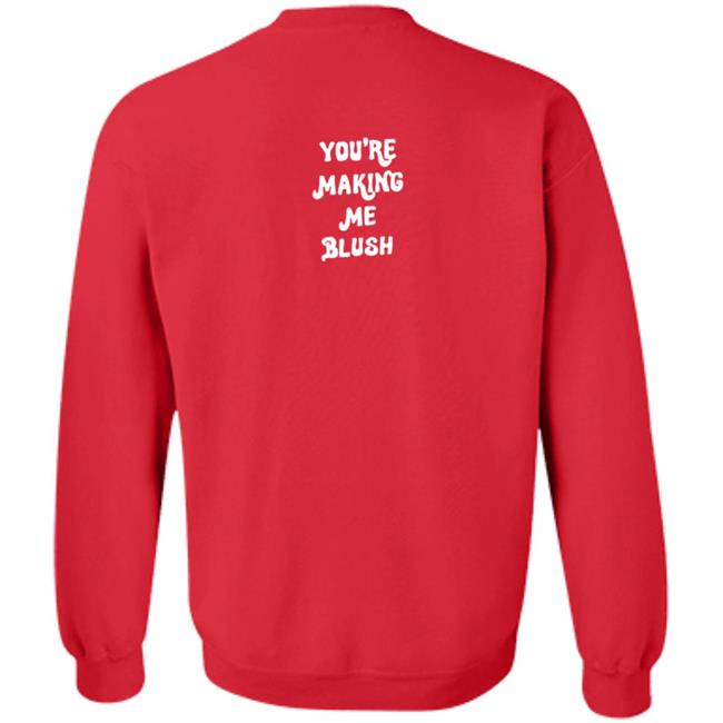 Tu Me Fais Rougir Mon Cherie Shirt Tu Me Fais Rougir Mon Cherie Shirt