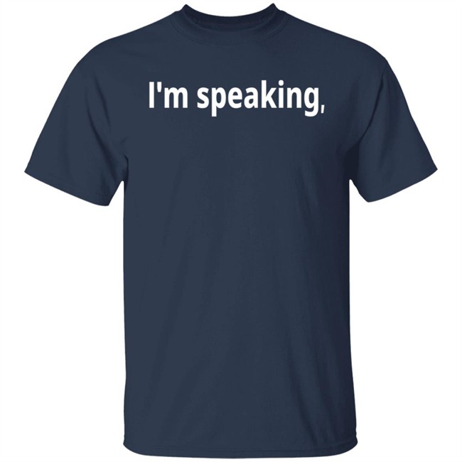 Im Speaking Hoodie Shirt Im Speaking Hoodie Shirt