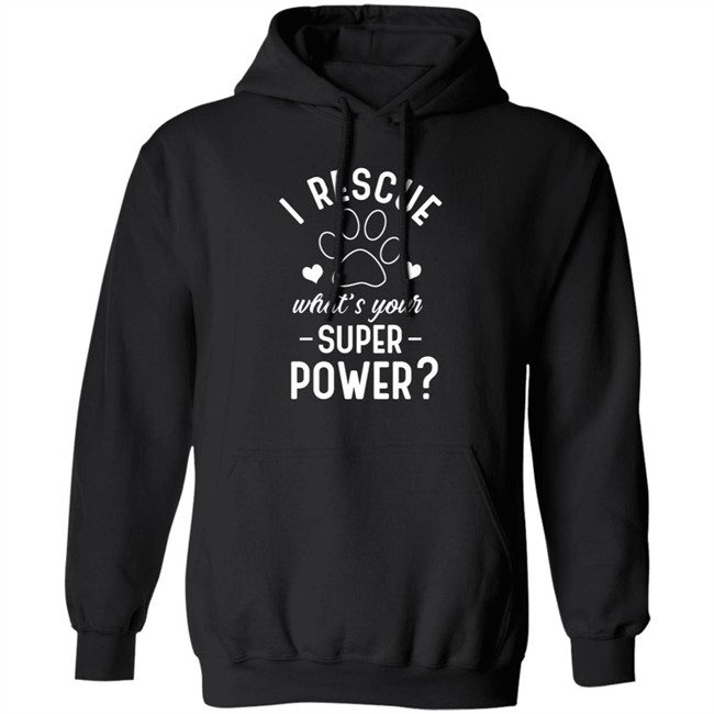 I Rescue What's Your Superpower Shirt I Rescue What's Your Superpower Shirt