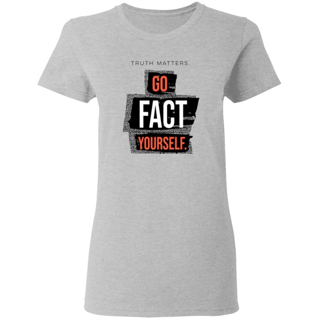 John Pavlovitz Go Fact Yourself Shirt John Pavlovitz Go Fact Yourself Shirt