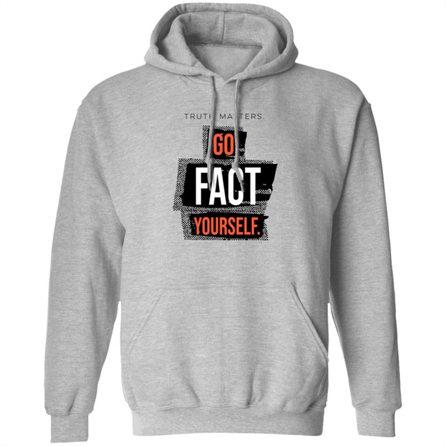 John Pavlovitz Go Fact Yourself Shirt John Pavlovitz Go Fact Yourself Shirt