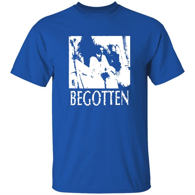 Begotten T Shirt Begotten T Shirt