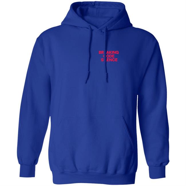 Breaking Code Silence Survivor Shirt Hoodie Breaking Code Silence Survivor Shirt Hoodie