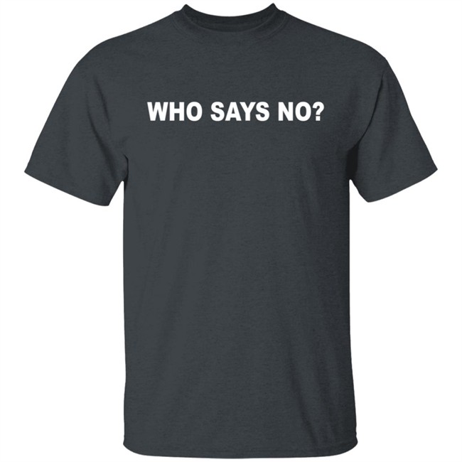 OBVIOUS Who Say No Shirt OBVIOUS Who Say No Shirt