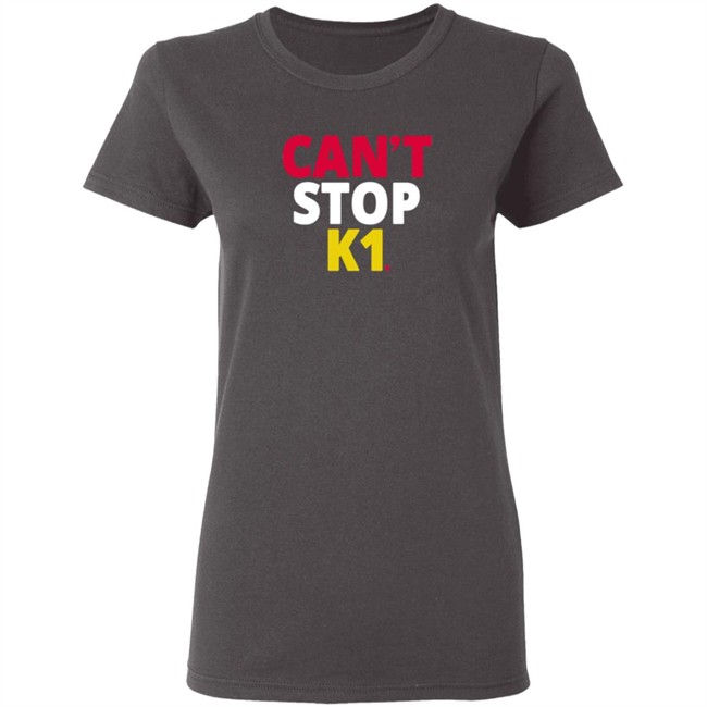 BreakingT Can't Stop K1 Tee Shirt BreakingT Can't Stop K1 Tee Shirt