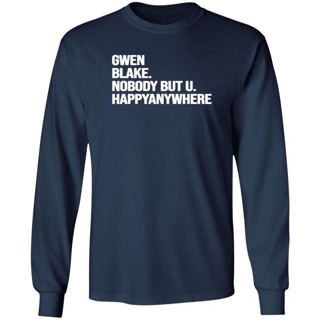 Gwen Blake Nobody But You Tee Shirt Gwen Blake Nobody But You Tee Shirt