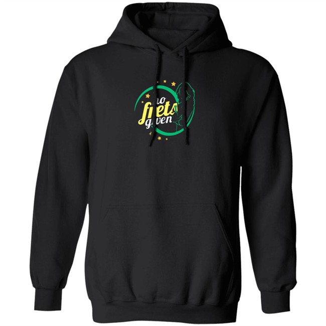 No Frets Given Shirt No Frets Given Shirt