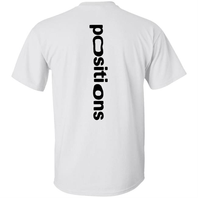 Ariana Grande Merch Positions T Shirt Ariana Grande Merch Positions T Shirt