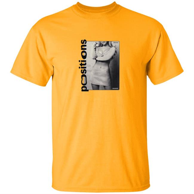 Ariana Grande Merch Positions T Shirt Ariana Grande Merch Positions T Shirt