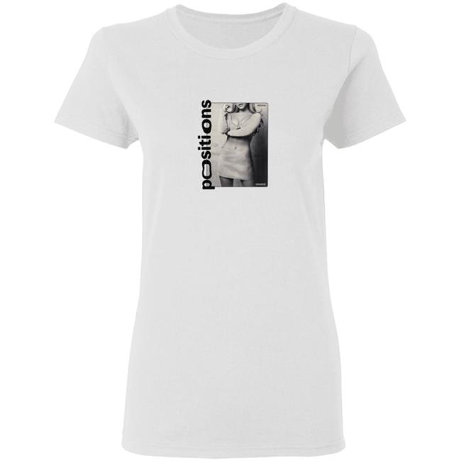 Ariana Grande Merch Positions T Shirt Ariana Grande Merch Positions T Shirt