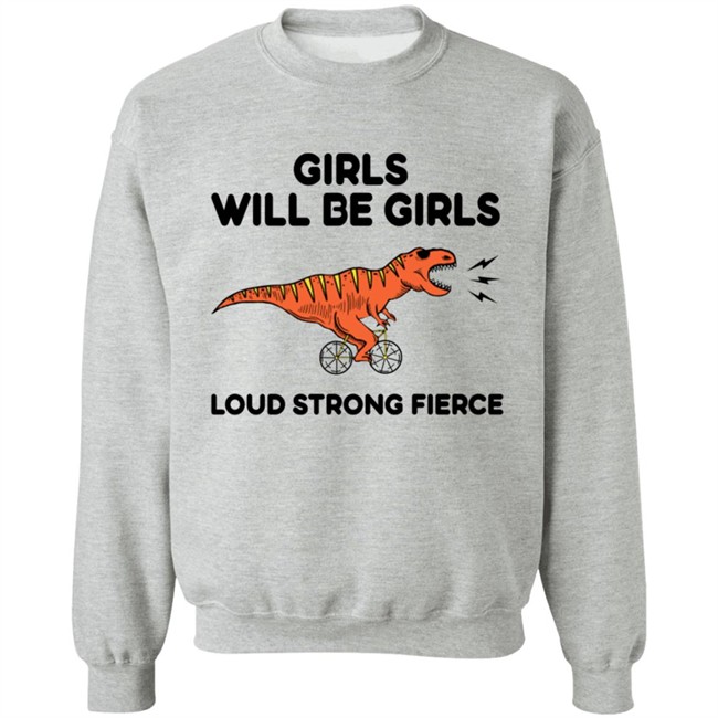 Girls Loud Strong Fierce T Shirt Girls Loud Strong Fierce T Shirt