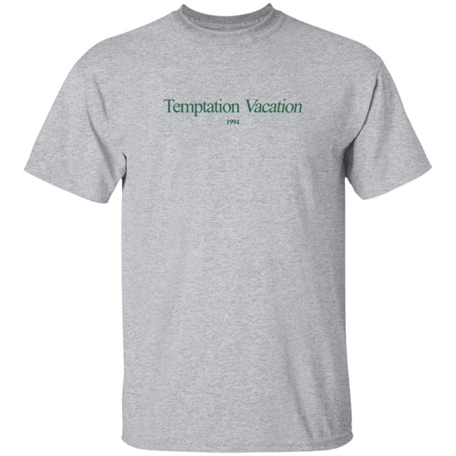 Temptation Vacation Tee Shirt Temptation Vacation Tee Shirt