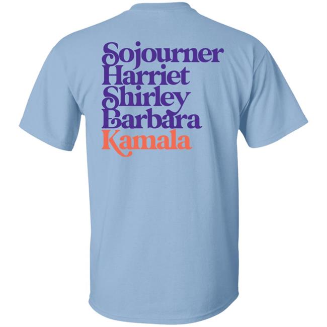Sojourner, Harriet, Shirley, Barbara, Kamala We’Re Gonna Win Sweatshirt Sojourner, Harriet, Shirley, Barbara, Kamala We’Re Gonna Win Sweatshirt
